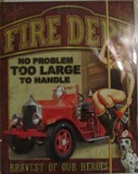 Fire Department - No Problem Sign